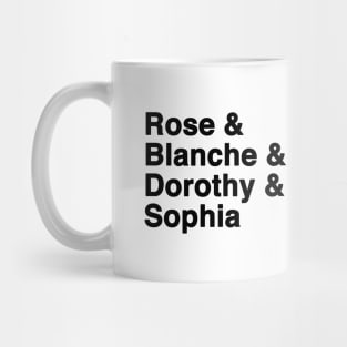 Four Golden Old Girls Dorothy, Rose, Sophia, and Blanche Mug